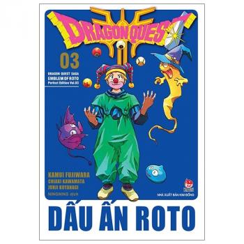 DRAGON QUEST - DẤU ẤN ROTO (PERFECT EDITION) - TẬP 3 