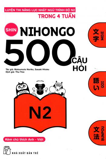 500 Câu Hỏi Luyện Thi Năng Lực Nhật Ngữ Trình Độ N2