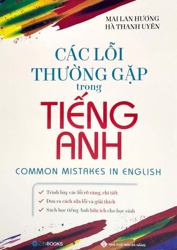 CÁC LỖI THƯỜNG GẶP TRONG TIẾNG ANH