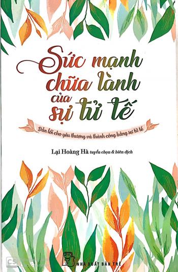 SỨC MẠNH CHỮA LÀNH CỦA SỰ TỬ TẾ