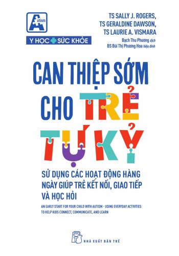 CAN THIỆT SỚM CHO TRẺ TỰ KỶ