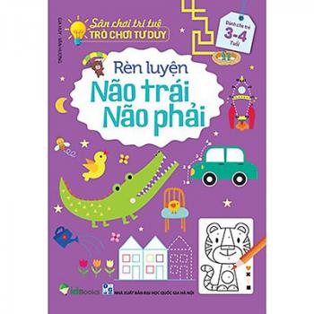 Rèn Luyện Não Trãi Não Phải 3-4 Tuổi 