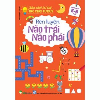 Rèn Luyện Não Trái Não Phải 5-6 Tuổi 