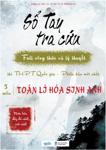 Sổ Tay Tra Cứu 5 Môn Toán Lí Hóa Sinh Anh 