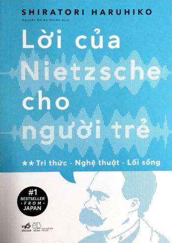 LỜI CỦA NIETZSCHE CHO NGƯỜI TRẺ