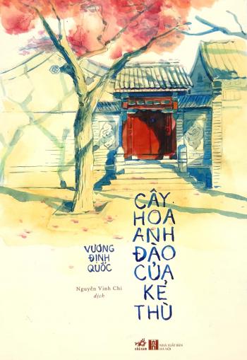 CÂY HOA ANH ĐÀO CỦA KẺ THÙ