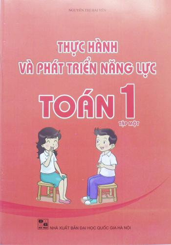 Thực Hành Và Phát Triển Năng Lực Toán 1/1 