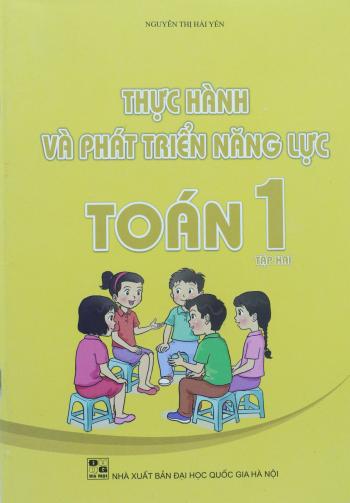 Thực Hành Và Phát Triển Năng Lực Toán 1/2 