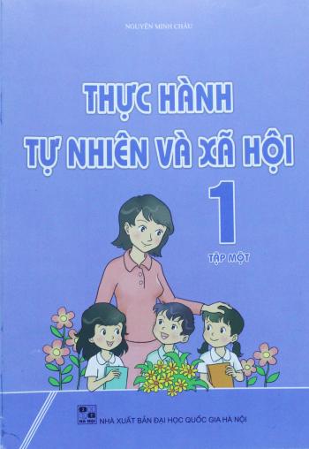 Thực Hành Tự Nhiên Và Xã Hội 1  