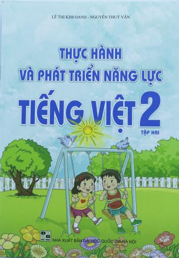 Thực Hành Và Phát Triển Năng Lực Tiếng Việt 2/2 