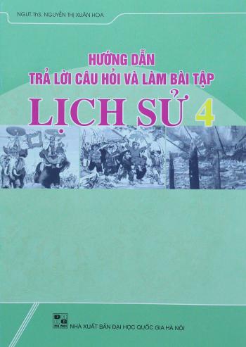 Hướng Dẫn Trả Lời Câu Hỏi Và Làm Bài Tập 4 