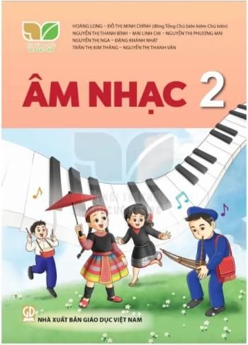 Âm Nhạc 2 - Kết Nối Tri Thức Với Cuộc Sống 