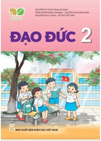 Đạo Đức 2 - Kết Nối Tri Thức Với Cuộc Sống 