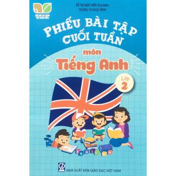 Phiếu Bài Tập Cuối Tuần Tiếng Anh 2 