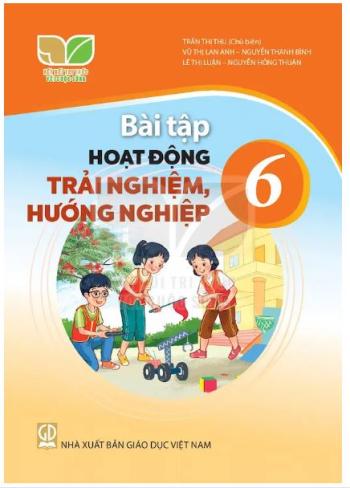 Bài Tập Hoạt Động Trải Nghiệm 6 - Kết Nối Tri thức 