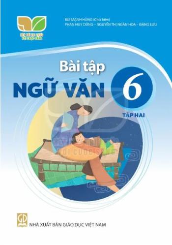 Bài Tập Ngữ Văn 6/2 - Kết Nối Tri Thức