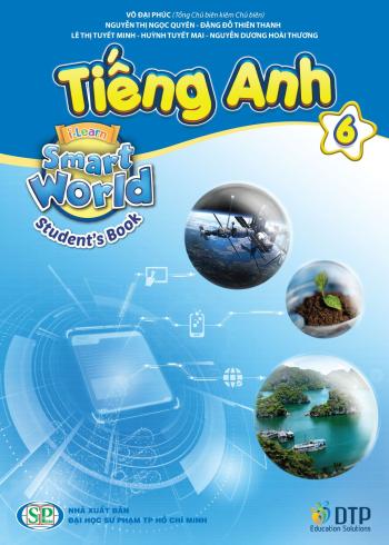 Tiếng Anh 6 i-Learn Smart World - Sách Học Sinh 