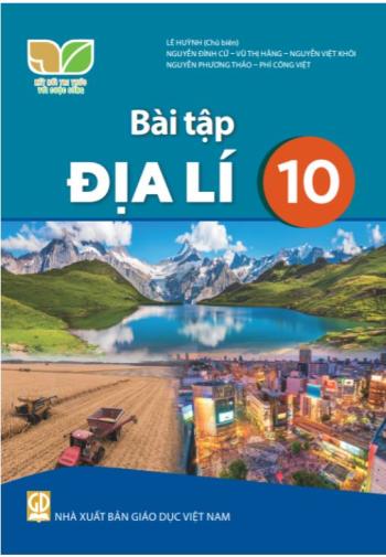 Bài tập Địa lí 10 - Kết nối tri thức