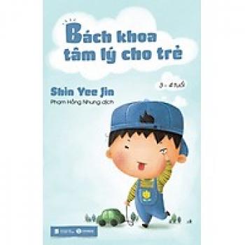 BÁCH KHOA TÂM LÝ CHO TRẺ 3-4T