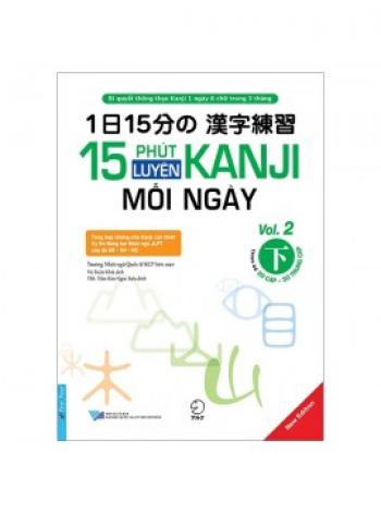 15 PHÚT LUYỆN KANJI MỖI NGÀY - VOL.2