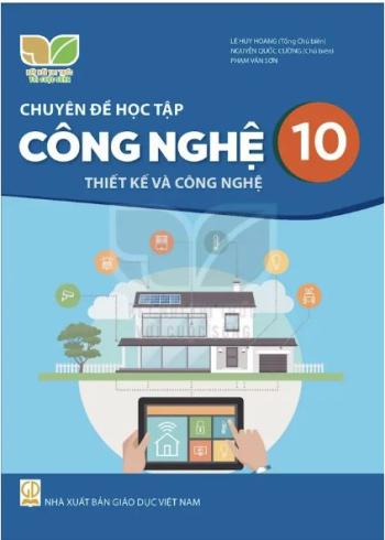 Chuyên Đề Học Tập Công Nghệ 10 Thiết Kế Và Công Nghệ 