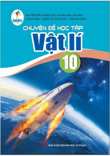 Chuyên Đề Học Tập Vật Lí 10 - Cánh Diều