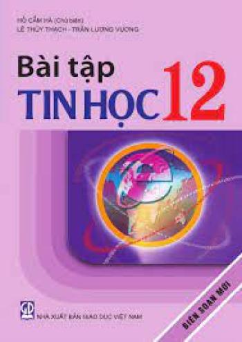 BT TIN HỌC 12