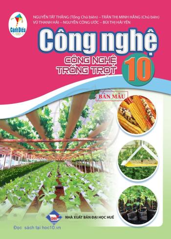 Công nghệ 10 Trồng trọt – Cánh diều