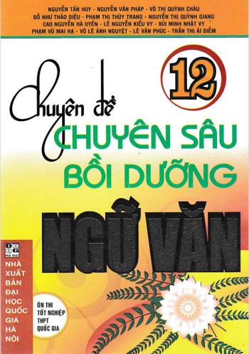 Chuyên Đề Chuyên Sâu Bồi Dưỡng Ngữ Văn Lớp 12