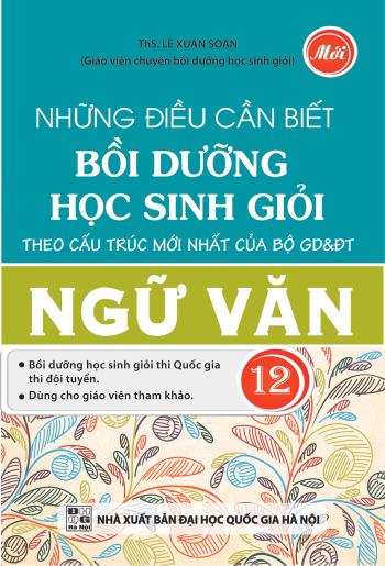 Những Điều Cần Biết Bồi Dưỡng Học Sinh Giỏi Ngữ Văn Lớp 12