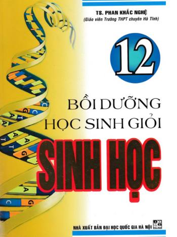 Bồi Dưỡng Học Sinh Giỏi Sinh Học 12 