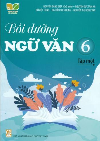 Bồi Dưỡng Ngữ Văn 6/1 