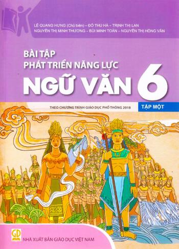 Bài Tập Phát Triển Năng Lực Ngữ Văn 6/1 