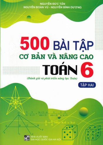 500 Bài Tập Cơ Bản Và Nâng Cao Toán 6/2