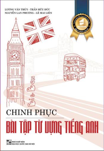 Chinh Phục Bài Tập Từ Vựng Tiếng Anh