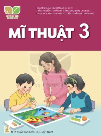 Mĩ Thuật 3 - Kết Nối Tri Thức 