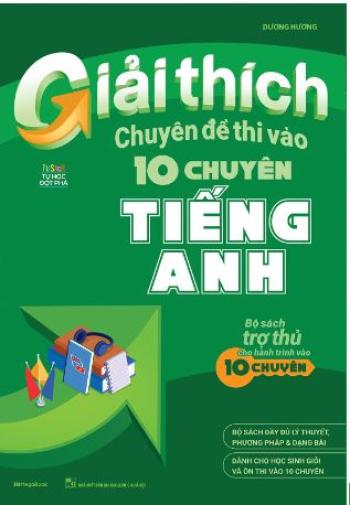 Giải Thích Chuyên Đề Thi Vào 10 Chuyên Tiếng Anh