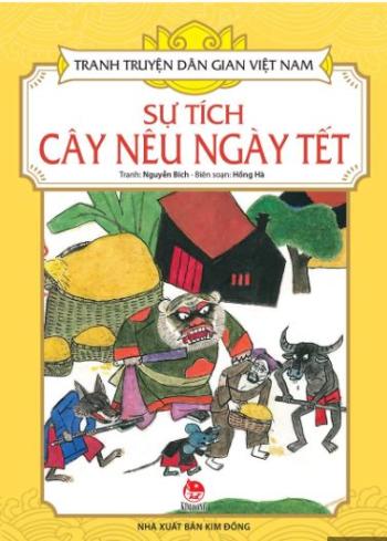 Sự Tích Cây Nêu Ngày Tết 