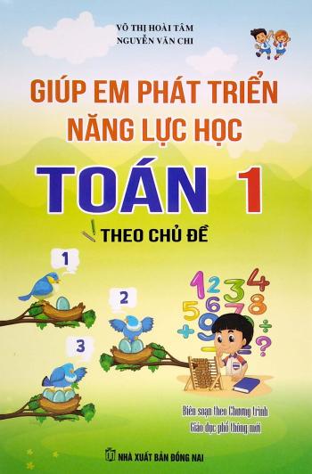 Giúp Em Phát Triển Năng Lực Học Toán 1 Theo Chủ Đề