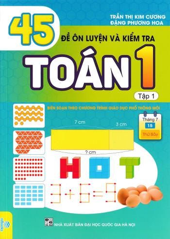 45 Đề Ôn Luyện Và Kiểm Tra Toán 1 - Tập 1