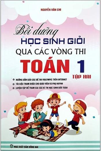 Bồi Dưỡng Học Sinh Giỏi Qua Các Vòng Thi Toán 1 - Tập 2