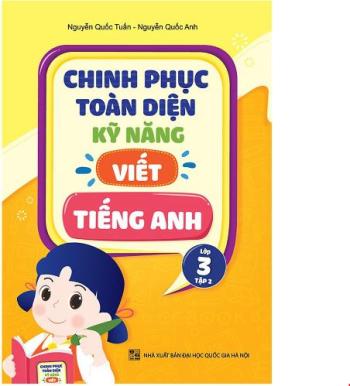 Chinh Phục Toàn Diện Kỹ Năng Viết Tiếng Anh 3/2