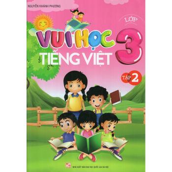 Vui Học Tiếng Việt Lớp 3 Tập 2