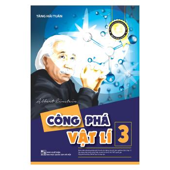 Công Phá Vật Lí 3