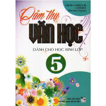 Cảm Thụ Văn Học Dành Cho Học Sinh Lớp 5