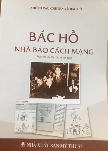 BÁC HỒ NHÀ BÁO CÁCH MẠNG