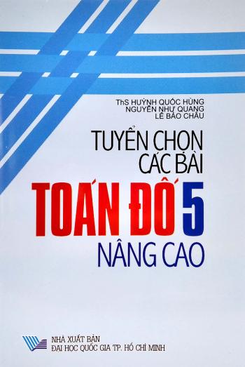 Tuyển Chọn Các Bài Toán Đố 5 Nâng Cao