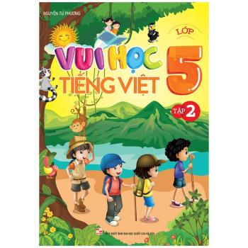 Vui Học Tiếng Việt Lớp 5 - Tập 2