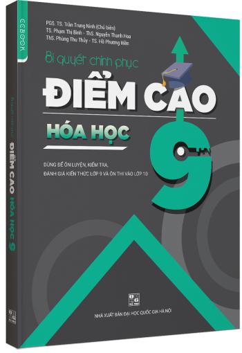 Bí Quyết Chinh Phục Điểm Cao Hóa Học 9