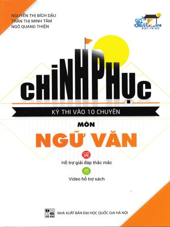 Chinh Phục Kì Thi Vào 10 Chuyên - Môn Ngữ Văn